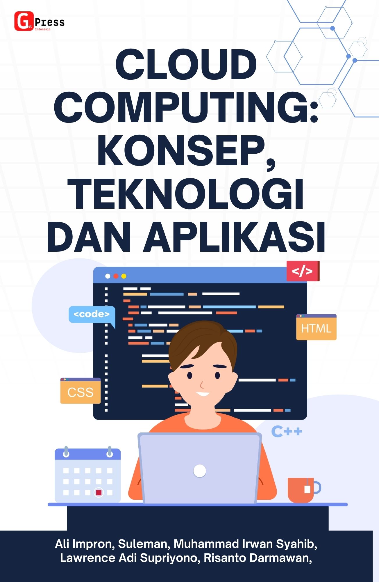Cloud Computing: Konsep, Teknologi, Dan Aplikasi